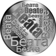 Česká jména - Beáta - velká stříbrná medaile 1 Oz