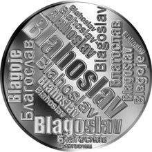 Česká jména - Blahoslav - velká stříbrná medaile 1 Oz