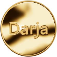 Darja. Zlatý dukát k narozeninám