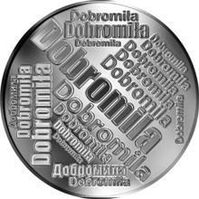 Česká jména - Dobromila - velká stříbrná medaile 1 Oz