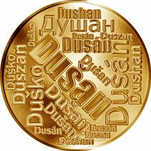 Česká jména - Dušan - velká zlatá medaile 1 Oz