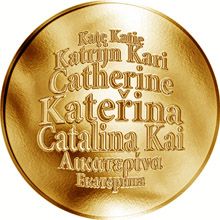 Česká jména - Kateřina - velká zlatá medaile 1 Oz