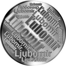 Česká jména - Lubomír - velká stříbrná medaile 1 Oz