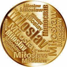 Česká jména - Miloslav - velká zlatá medaile 1 Oz