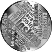 Česká jména - Miloslava - velká stříbrná medaile 1 Oz