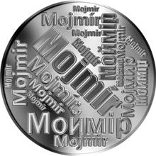 Česká jména - Mojmír - velká stříbrná medaile 1 Oz