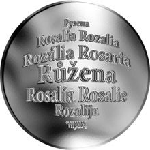 Česká jména - Růžena - velká stříbrná medaile 1 Oz