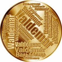 Česká jména - Valdemar - velká zlatá medaile 1 Oz