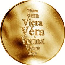 Česká jména - Věra - velká zlatá medaile 1 Oz