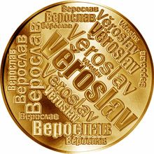 Česká jména - Věroslav - velká zlatá medaile 1 Oz