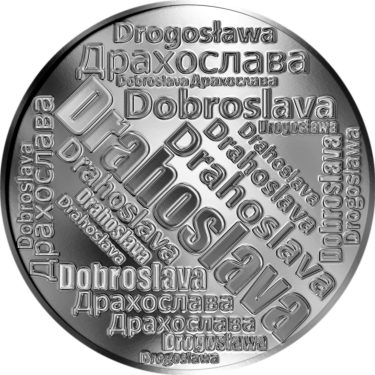 Náhled Averzní strany - Česká jména - Drahoslava - velká stříbrná medaile 1 Oz
